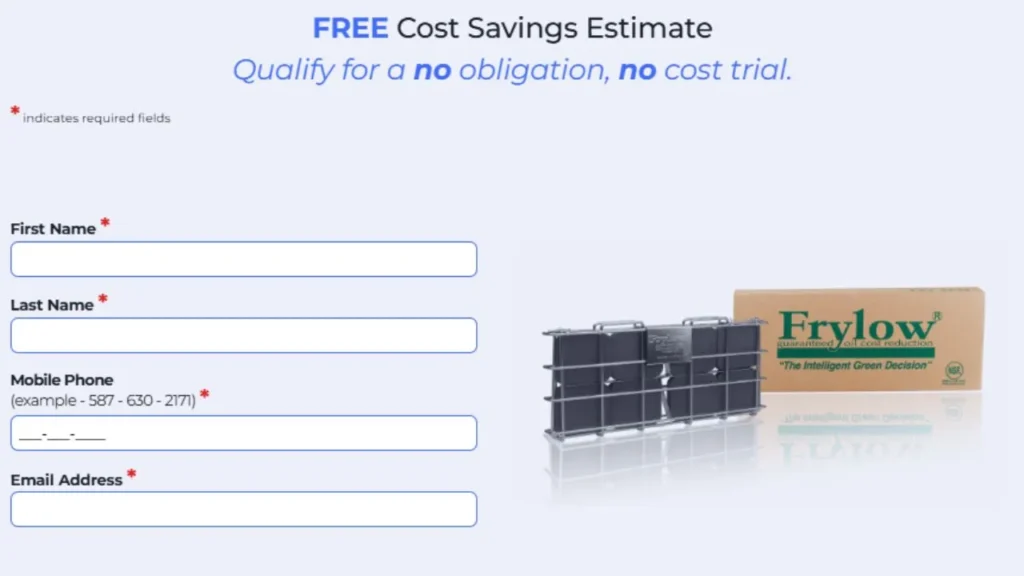 Free cost savings estimate form with Frylow oil-saving device.