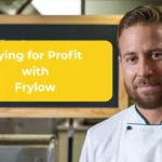 Professional chef standing next to a chalkboard that says “frying for profit with frylow.”